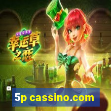 5p cassino.com